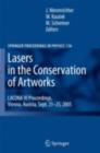 Lasers in the Conservation of Artworks : LACONA VI Proceedings, Vienna, Austria, Sept. 21--25, 2005 - eBook