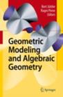 Geometric Modeling and Algebraic Geometry - eBook