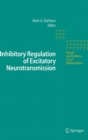 Inhibitory Regulation of Excitatory Neurotransmission - Book