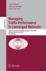 Managing Traffic Performance in Converged Networks : 20th International Teletraffic Congress, ITC20 2007, Ottawa, Canada, June 17-21, 2007, Proceedings - eBook