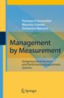 Management by Measurement : Designing Key Indicators and Performance Measurement Systems - eBook