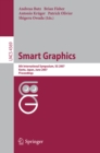 Smart Graphics : 8th International Symposium, SG 2007, Kyoto, Japan, June 25-27, 2007, Proceedings - eBook