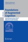 Foundations of Augmented Cognition : Third International Conference, FAC 2007, Held as Part of HCI International 2007, Beijing, China, July 22-27, 2007, Proceedings - Book