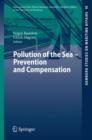 Pollution of the Sea - Prevention and Compensation - Book