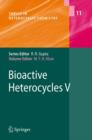 Bioactive Heterocycles V - Book
