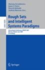 Rough Sets and Intelligent Systems Paradigms : International Conference, RSEISP 2007, Warsaw, Poland, June 28-30, 2007, Proceedings - eBook