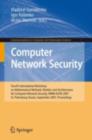 Computer Network Security : Fourth International Conference on Mathematical Methods, Models and Architectures for Computer Network Security, MMM-ACNS 2007, St. Petersburg, Russia, September 13-15, 200 - eBook