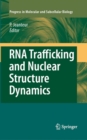 RNA Trafficking and Nuclear Structure Dynamics - eBook