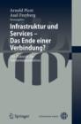 Infrastruktur Und Services - Das Ende Einer Verbindung? - Book