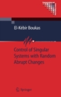 Control of Singular Systems with Random Abrupt Changes - Book