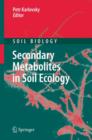 Secondary Metabolites in Soil Ecology - Book