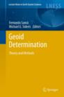 Geoid Determination : Theory and Methods - Book