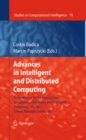 Advances in Intelligent and Distributed Computing : Proceedings of the 1st International Symposium on Intelligent and Distributed Computing IDC 2007, Craiova, Romania, October 2007 - eBook