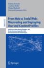 From Web to Social Web: Discovering and Deploying User and Content Profiles : Workshop on Web Mining, WebMine 2006, Berlin, Germany, September 18, 2006 - eBook
