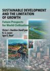 Sustainable Development and the Limitation of Growth : Future Prospects for World Civilization - Book
