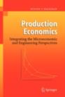 Production Economics : Integrating the Microeconomic and Engineering Perspectives - eBook