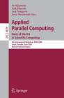 Applied Parallel Computing : State of the Art in Scientific Computing. 8th International Workshop, PARA 2006, Umea, Sweden, June 18-21, 2006, Revised Selected Papers - Book