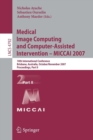 Medical Image Computing and Computer-Assisted Intervention - MICCAI 2007 : 10th International Conference, Brisbane, Australia, October 29 - November 2, 2007, Proceedings, Part II - Book