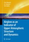 Airglow as an Indicator of Upper Atmospheric Structure and Dynamics - eBook