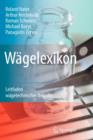 Wagelexikon : Leitfaden Wagetechnischer Begriffe - Book