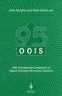 OOIS' 95 : 1995 International Conference on Object Oriented Information Systems, 18-20 December 1995, Dublin. Proceedings - Book
