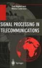 Signal Processing in Telecommunications : Proceedings of the 7th International Thyrrhenian Workshop on Digital Communications Viareggio, Italy, September 10 - 14, 1995 - Book