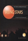 Seeing Stars : The Night Sky Through Small Telescopes - Book