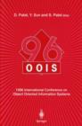 OOIS'96 : 1996 International Conference on Object Oriented Information Systems 16-18 December 1996, London Proceedings - Book