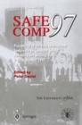 Safe Comp 97 : The 16th International Conference on Computer Safety, Reliability and Security - Book