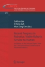 Recent Progress in Robotics: Viable Robotic Service to Human : An Edition of the Selected Papers from the 13th International Conference on Advanced Robotics - Book