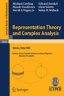 Representation Theory and Complex Analysis : Lectures given at the C.I.M.E. Summer School held in Venice, Italy, June 10-17, 2004 - Book