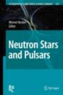 Neutron Stars and Pulsars - eBook