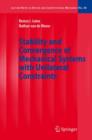 Stability and Convergence of Mechanical Systems with Unilateral Constraints - Book