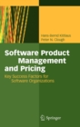 Software Product Management and Pricing : Key Success Factors for Software Organizations - Book