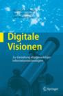Digitale Visionen : Zur Gestaltung allgegenwartiger Informationstechnologien - Book