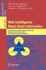 Web Intelligence Meets Brain Informatics : First WICI International Workshop, WImBI 2006, Beijing, China, December 15-16, 2006, Revised Selected and Invited Papers - Book