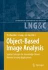 Object-Based Image Analysis : Spatial Concepts for Knowledge-Driven Remote Sensing Applications - eBook