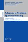 Advances in Nonlinear Speech Processing : International Conference on Non-Linear Speech Processing, NOLISP 2007 Paris, France, May 22-25, 2007 Revised Selected Papers - Book