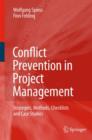 Conflict Prevention in Project Management : Strategies, Methods, Checklists and Case Studies - Book