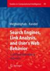 Search Engines, Link Analysis, and User's Web Behavior : A Unifying Web Mining Approach - Book