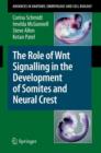 The Role of Wnt Signalling in the Development of Somites and Neural Crest - Book