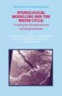 Hydrological Modelling and the Water Cycle : Coupling the Atmospheric and Hydrological Models - eBook