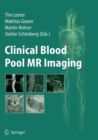 Clinical Blood Pool MR Imaging - Book