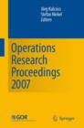 Operations Research Proceedings 2007 : Selected Papers of the Annual International Conference of the German Operations Research Society (GOR) - Book