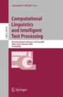 Computational Linguistics and Intelligent Text Processing : 9th International Conference, CICLing 2008, Haifa, Israel, February 17-23, 2008, Proceedings - Book