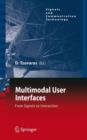 Multimodal User Interfaces : From Signals to Interaction - Book