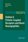 Orphan G Protein-Coupled Receptors and Novel Neuropeptides - Book