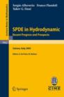 SPDE in Hydrodynamics: Recent Progress and Prospects : Lectures given at the C.I.M.E. Summer School held in Cetraro, Italy, August 29 - September 3, 2005 - Book