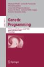 Genetic Programming : 11th European Conference, EuroGP 2008, Naples, Italy, March 26-28, 2008, Proceedings - Book