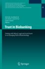 Trust in Biobanking : Dealing with Ethical, Legal and Social Issues in an Emerging Field of Biotechnology - eBook